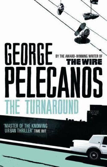 Couverture du livre « The Turnaround » de George Pelecanos aux éditions Epagine