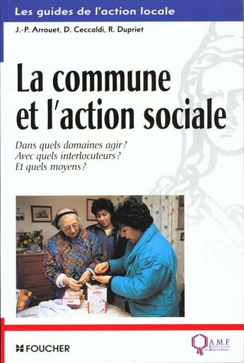 Couverture du livre « La Commune Et L'Action Sociale » de J-P Arrouet aux éditions Foucher