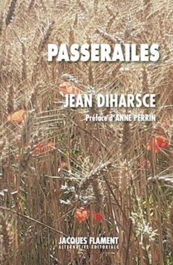 Couverture du livre « Passerailes » de Jean Diharsce aux éditions Jacques Flament