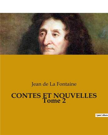 Couverture du livre « CONTES ET NOUVELLES Tome 2 » de Jean De La Fontaine aux éditions Culturea