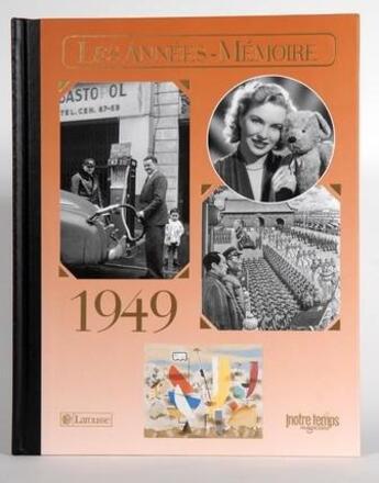 Couverture du livre « Les années-mémoires 1949 » de Olivier Calon aux éditions Bayard/notre Temps