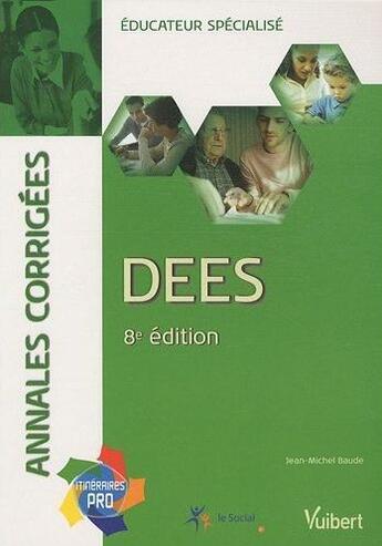 Couverture du livre « DEES annales corrigées (8e édition) » de Jean-Michel Baude aux éditions Vuibert
