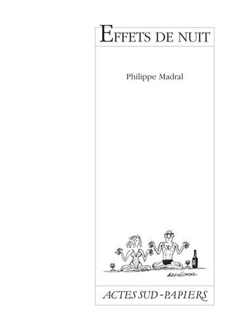 Couverture du livre « Effets de nuit » de Philippe Madral aux éditions Actes Sud-papiers