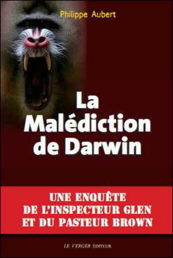 Couverture du livre « La malédiction de darwin » de Philippe Aubert aux éditions Le Verger