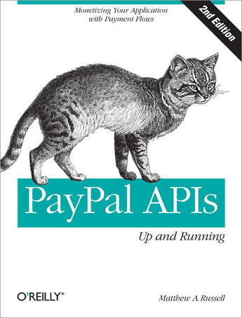Couverture du livre « PayPal APIs: Up and Running » de Matthew A. Russell aux éditions O`reilly Media