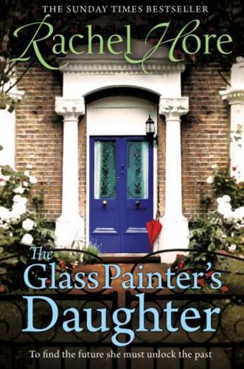 Couverture du livre « The Glass Painter's Daughter » de Hore Rachel aux éditions Simon And Schuster Uk