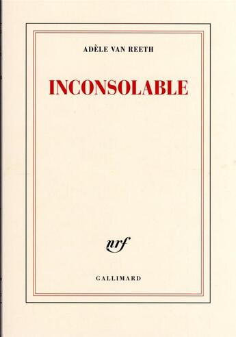 Couverture du livre « Inconsolable » de Adele Van Reeth aux éditions Gallimard