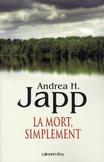 Couverture du livre « La mort, simplement » de Japp-A.H. aux éditions Calmann-levy