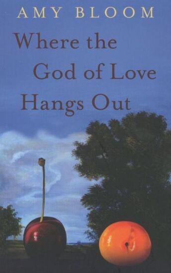 Couverture du livre « Where the God of Love Hangs Out » de Amy Bloom aux éditions Granta Books