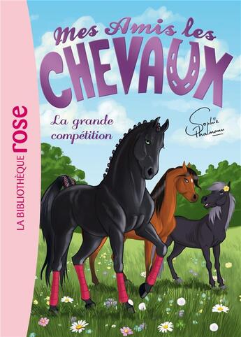 Couverture du livre « Mes amis les chevaux Tome 2 : la grande compétition » de Sophie Thalmann aux éditions Hachette Jeunesse