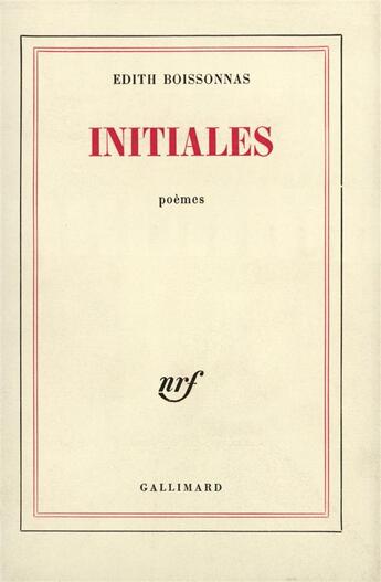 Couverture du livre « Initiales » de Edith Boissonnas aux éditions Gallimard