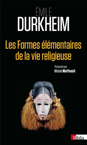 Couverture du livre « Les formes élémentaires de la vie religieuse » de Emile Durkheim aux éditions Cnrs