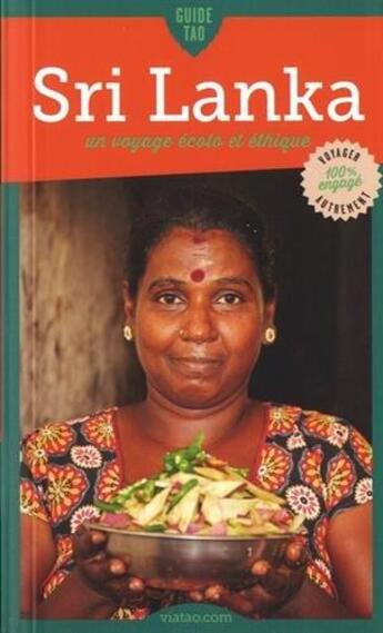 Couverture du livre « Guide Tao : Sri Lanka ; un voyage écolo et éthique » de Sophie Squillace aux éditions Viatao