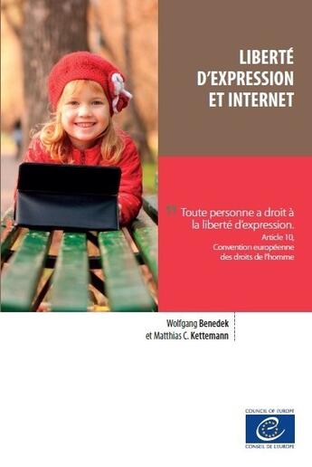 Couverture du livre « Liberté d'expression et internet » de Wolfgang Benedek aux éditions Conseil De L'europe