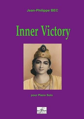 Couverture du livre « Inner-victory pour piano » de Bec Jean-Philippe aux éditions Delatour