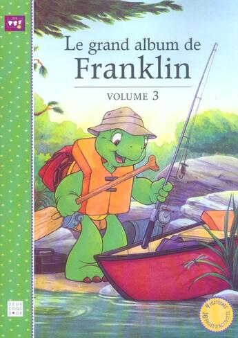 Couverture du livre « Le grand album de Franklin t.3 » de Paulette Bourgeois et Clark Brenda aux éditions Deux Coqs D'or