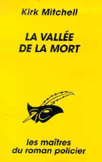 Couverture du livre « La vallee de la mort » de Kirk Mitchell aux éditions Editions Du Masque