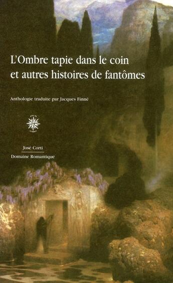 Couverture du livre « L'ombre tapie dans le coin et autres histoires de fantômes ; anthologie » de  aux éditions Corti
