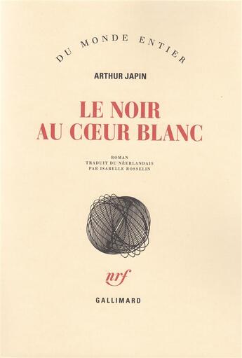 Couverture du livre « Le noir au coeur blanc » de Arthur Japin aux éditions Gallimard