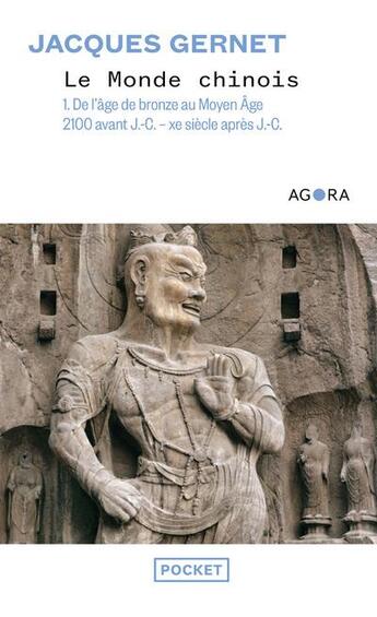 Couverture du livre « Le monde chinois Tome 1 ; de l'age de bronze au moyen age » de Jacques Gernet aux éditions Pocket
