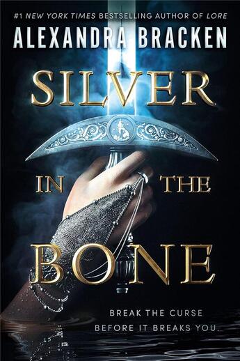 Couverture du livre « Silver in the bone » de Alexandra Bracken aux éditions Random House Us