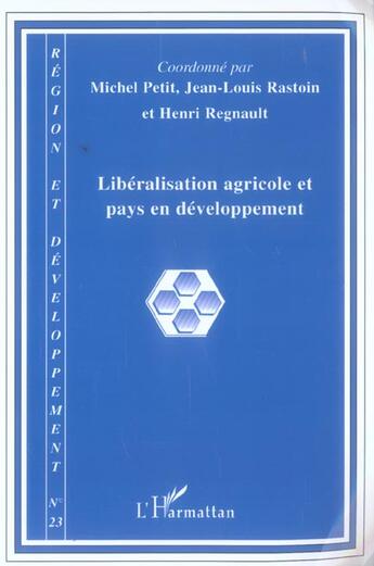 Couverture du livre « REGION ET DEVELOPPEMENT t.23 ; libéralisation agricole et pays en développement » de  aux éditions L'harmattan
