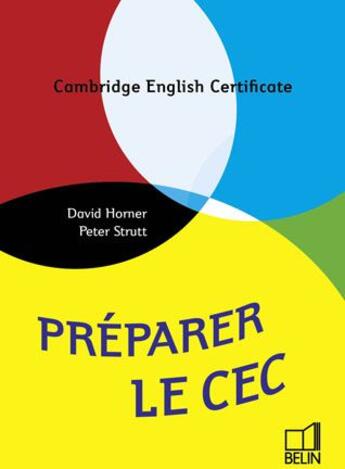 Couverture du livre « Préparer le CEC (Cambridge English Certificate) » de Le Clair/Strutt aux éditions Belin