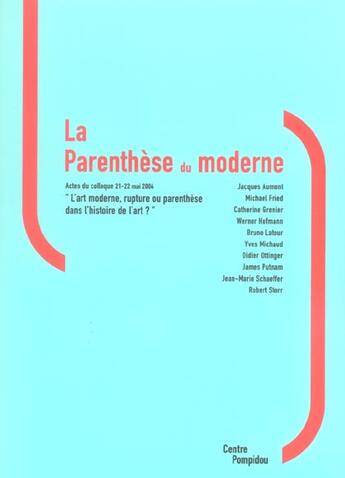 Couverture du livre « Parenthese du moderne (la) » de Marianne Alphant aux éditions Centre Pompidou