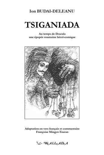 Couverture du livre « Tsiganiada Ou Le Campement Des Tsiganes » de Budai-Deleanu Ion aux éditions Wallada