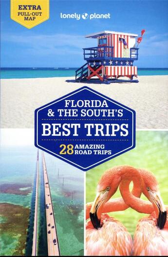 Couverture du livre « Florida & the south's best trips 4ed - anglais » de Lonely Planet Eng aux éditions Lonely Planet France