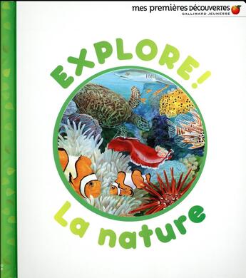 Couverture du livre « Explore ! la nature » de Delphine Badreddine aux éditions Gallimard-jeunesse