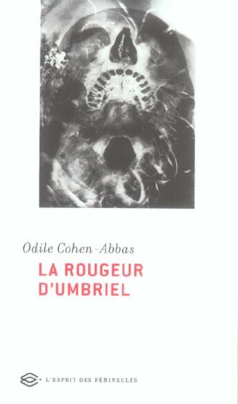 Couverture du livre « La rougeur d'umbriel » de Odile Cohen-Abbas aux éditions Esprit Des Peninsules