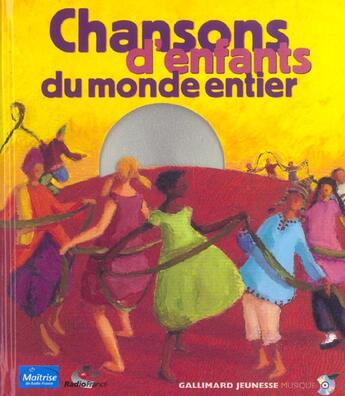 Couverture du livre « Chansons d'enfants du monde entier » de  aux éditions Gallimard-jeunesse
