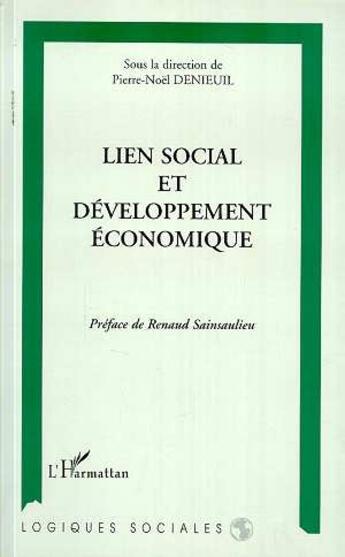 Couverture du livre « Lien social et developpement economique » de Pierre-Noel Denieuil aux éditions L'harmattan