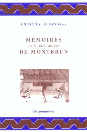 Couverture du livre « Memoires de monsieur le marquis de montbrun » de Courtilz De Sandras aux éditions Desjonqueres