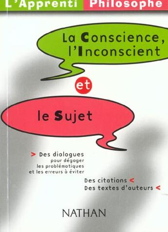 Couverture du livre « Conscience inconcience sujet » de Brenifier/Cocles aux éditions Nathan