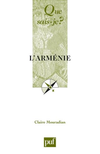 Couverture du livre « L'Arménie (4e édition) » de Claire Mouradian aux éditions Que Sais-je ?