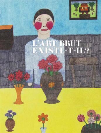 Couverture du livre « L'art brut existe-t-il ? » de  aux éditions Lienart