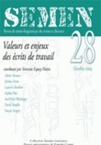 Couverture du livre « Valeurs et enjeux des écrits de travail » de Severine Equoy-Hutin aux éditions Pu De Franche Comte