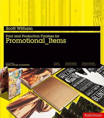 Couverture du livre « Print and production finishes for promotional items » de Witham Scott aux éditions Rotovision