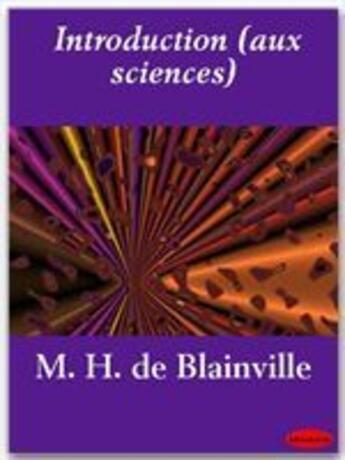 Couverture du livre « Introduction (aux sciences) » de Henri De Blainville aux éditions Ebookslib