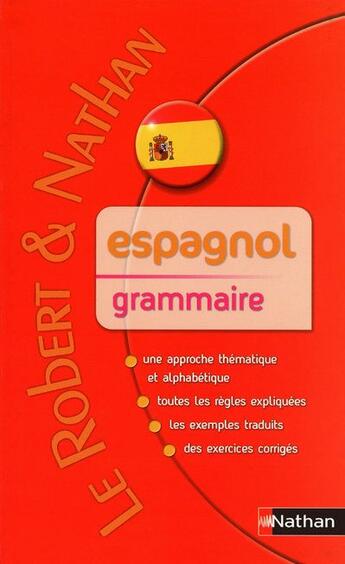 Couverture du livre « Espagnol ; grammaire » de Marie-Claude Dana et Beatriz Job aux éditions Nathan