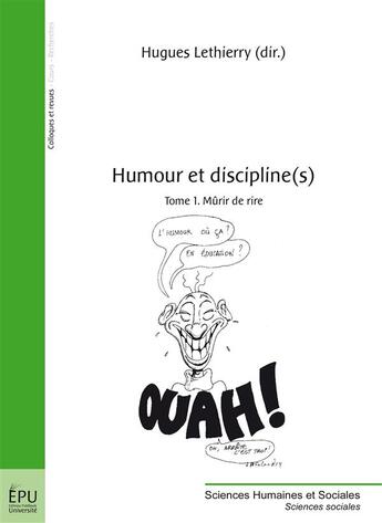 Couverture du livre « Humour et discipline(s) » de Hugues Lethierry aux éditions Publibook