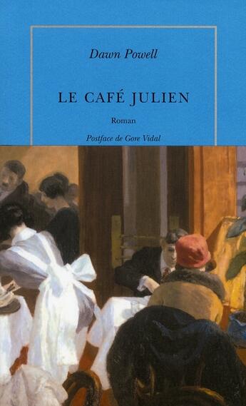 Couverture du livre « Le café Julien » de Dawn Powell aux éditions Table Ronde