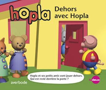 Couverture du livre « Dehors avec Hopla » de Bert Smets aux éditions Averbode