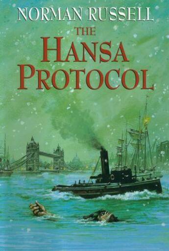 Couverture du livre « The Hansa Protocol » de Russell Norman aux éditions Hale Robert Digital