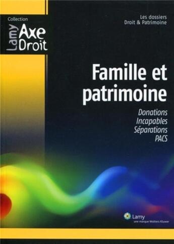 Couverture du livre « Famille et patrimoine » de  aux éditions Lamy