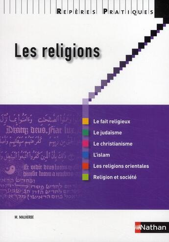 Couverture du livre « Les religions (édition 2009) » de Michel Malherbe aux éditions Nathan