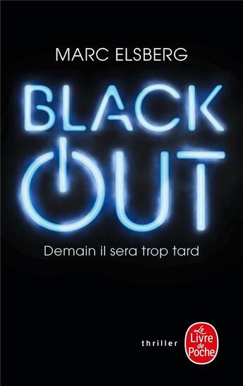 Couverture du livre « Black-out » de Marc Elsberg aux éditions Le Livre De Poche