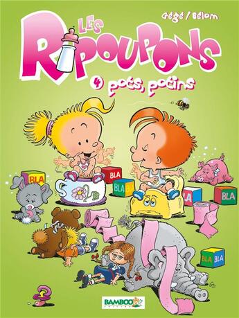 Couverture du livre « Les Ripoupons t.4 ; pots, potins » de Belom et Gege aux éditions Bamboo